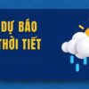 du bao thoi tie 100x100 - Dự Báo Thời Tiết 8/5 Chi Tiết: Không Khí Lạnh Tràn Về, Miền Bắc Đón Mưa Dông Diện Rộng